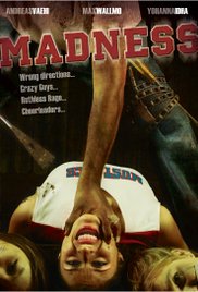 Madness (2010) M4uHD Free Movie