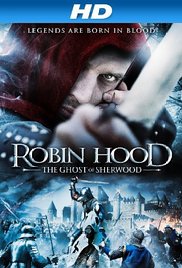 Robin Hood: Ghosts of Sherwood (2012) Free Movie