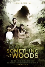 Something in the Woods (2016) Free Movie M4ufree