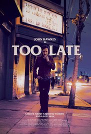 Too Late (2015) M4uHD Free Movie