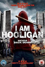 I Am Hooligan (2016) Free Movie