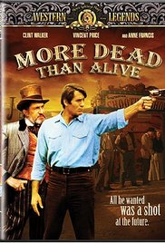 More Dead Than Alive (1969) Free Movie