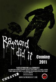 Raymond Did It (2011) Free Movie