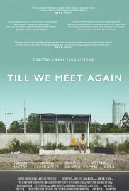 Till We Meet Again (2016) Free Movie M4ufree